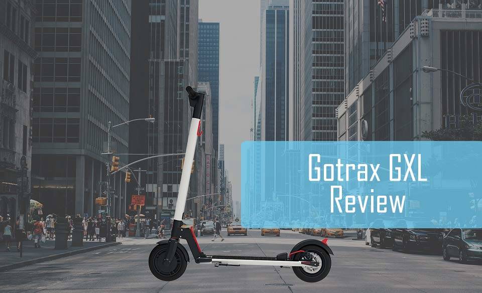 The gotrax model GXL reviewed