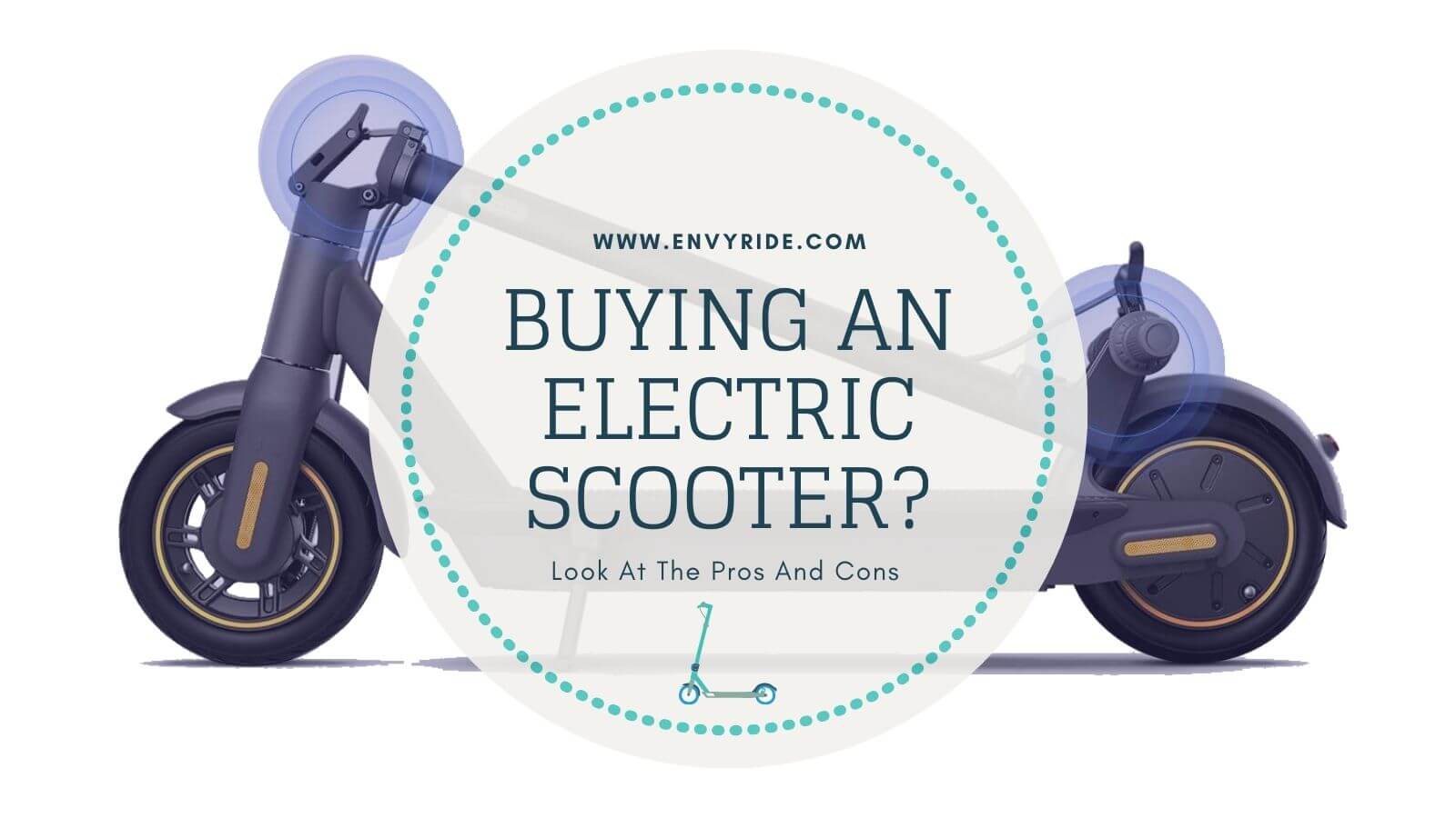 Buying An Electric Scooter?