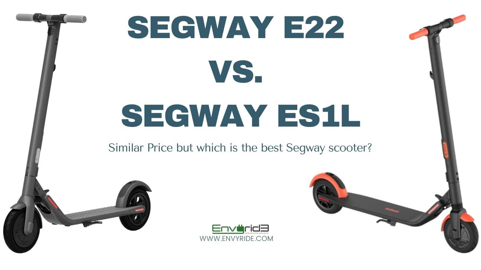 Segway E22 vs. Segway ES1L