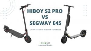 HiBoy S2 Pro vs Segway E45