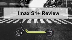 Imax S1+ review – A beast of power among e-scooters?